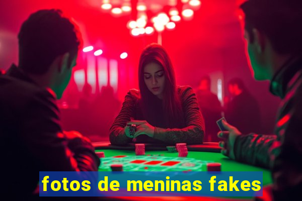 fotos de meninas fakes